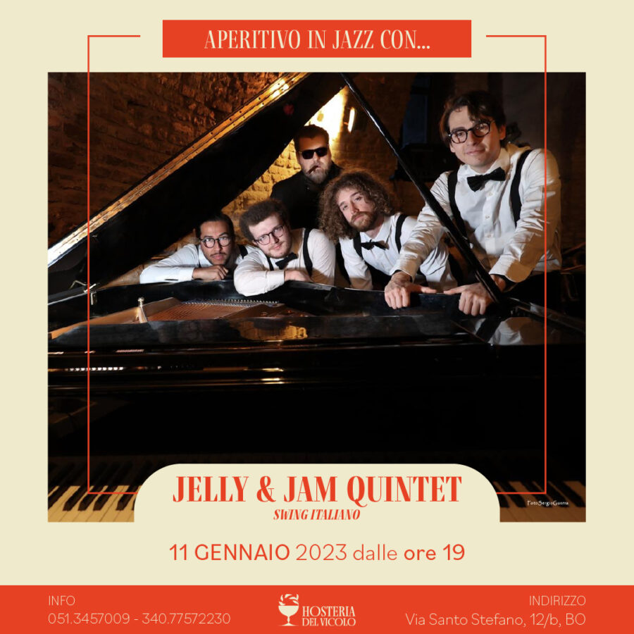11/01/23 – APERITIVO IN JAZZ CON … Jelly & Jam Quintet