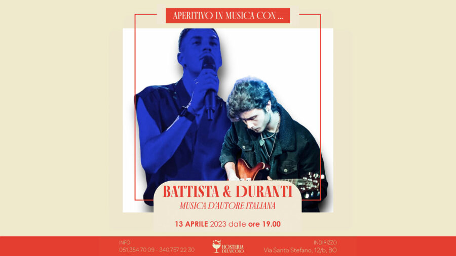 13/04/23 – APERITIVO IN MUSICA CON … BATTISTA E DURANTI