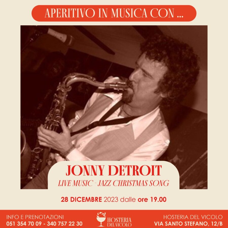 28/12/23 – APERITIVO IN MUSICA CON … JONNY DETROIT
